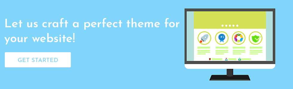 Choosing The Perfect WordPress Theme For Your Website: Consider These 10 Factors!